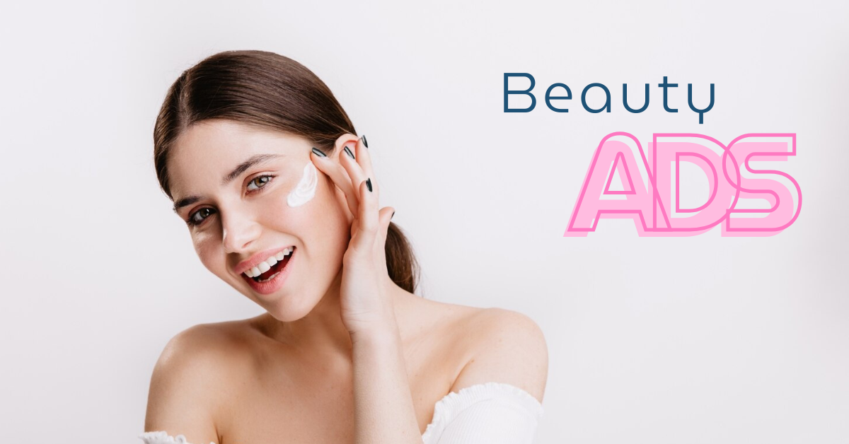 Mastering Beauty Ads: 10 Strategies for Engaging Your Audience - Retail ...