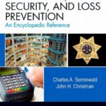 Retail Crime, Security and Loss Prevention