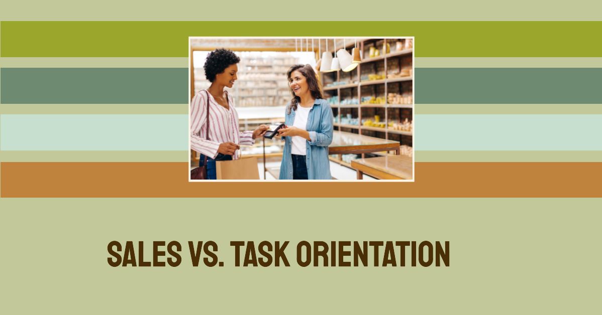 Sales vs Task Orientation