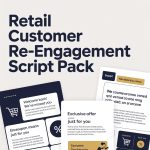 Retail Customer Re-Engagement Script Pack